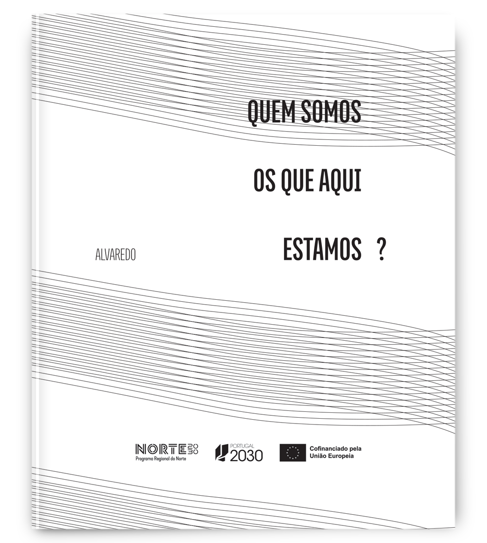 que somos os que aqui estamos alvaredo